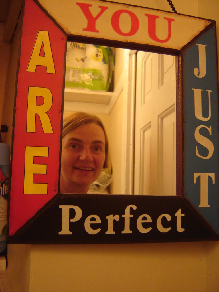 You Are Just Perfect sign at Crazy as a Loom Weaving Studio